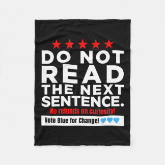 Lesen Sie den nächsten Satz nicht! Vote Blue Kamal Fleecedecke