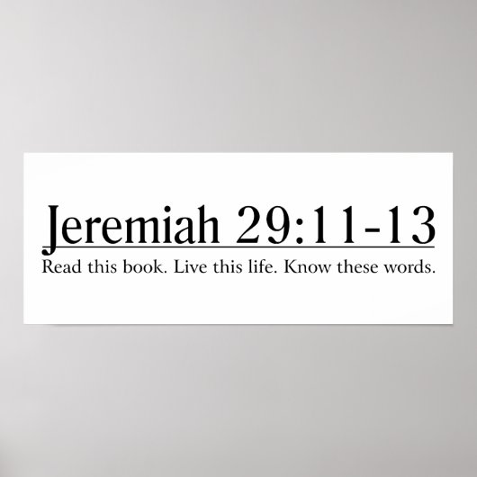 Lesen Sie die Bibel Jeremiah 29:11-13 Poster (Vorne)