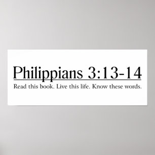 Lesen Sie die Bibel Philippinen 3:13-14 Poster