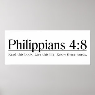 Lesen Sie die Bibel Philippinen 4:8 Poster