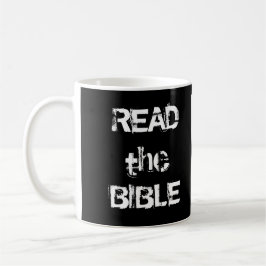 Lesen Sie die Bibel Schwarz und Weiß Kaffeetasse
