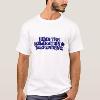 LESEN SIE DIE UNABHÄNGIGKEITSERKLÄRUNG T-Shirt