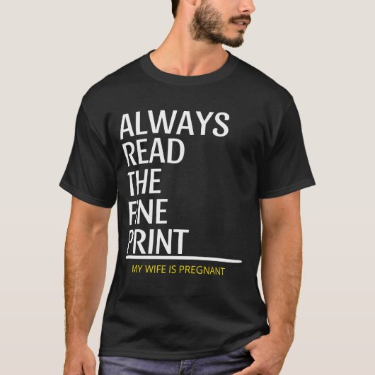 Lesen Sie immer die Ankündigung der Fine Print Pre T-Shirt (Vorderseite)