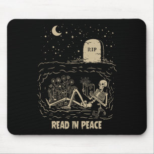 Lesen Sie in Peace Skeleton Bücher lesen Funny Hal Mousepad
