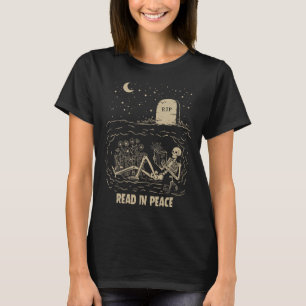 Lesen Sie in Peace Skeleton Bücher lesen Funny Hal T-Shirt