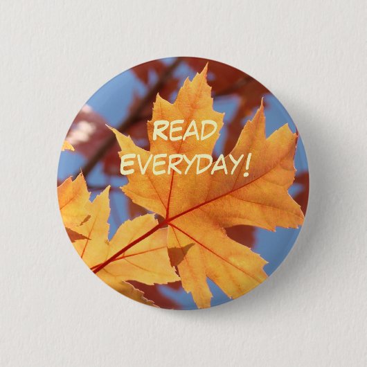 Lesen Sie jeden Tag! Schulknopf Orange Herbstleaf Button (Vorderseite)