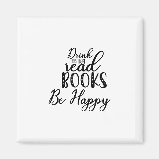 Lesen Sie Kunst Drink Tee Lesen Sie Bücher sind gl Magnet (Vorne)