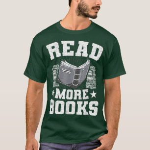 Lesen Sie mehr Bücher Buchliebhaber T-Shirt