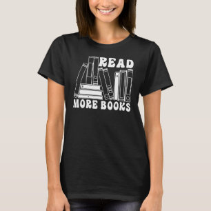 Lesen Sie mehr Bücher Buchwürmer Bibliothekarische T-Shirt
