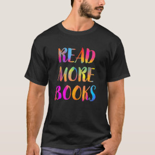 Lesen Sie mehr Bücher Englischlehrer Schule Lesen T-Shirt