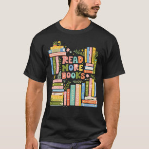Lesen Sie mehr Bücher   Farbige Wasserfarbe-Leser- T-Shirt