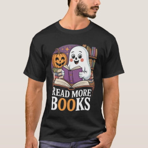 Lesen Sie mehr Bücher Grusel Geist Literaturliebha T-Shirt