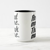Lesen Sie mehr denken mehr Tasse (Zentrum)