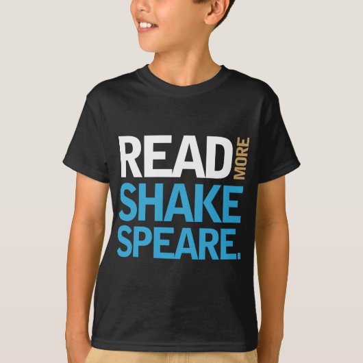 Lesen Sie mehr Shakespeare T-Shirt (Vorderseite)