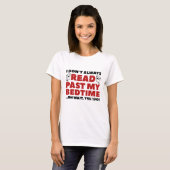 Lesen Sie meine Bedzeit T-Shirt (Vorne ganz)