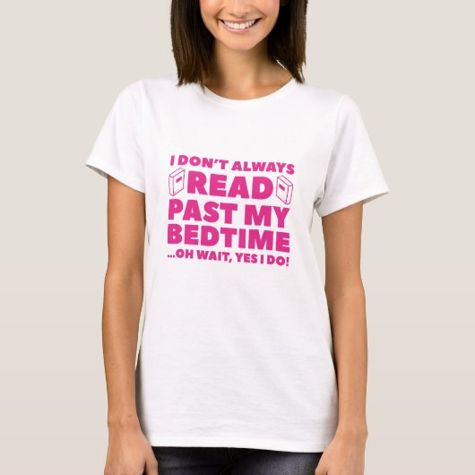 Lesen Sie meine Bedzeit T-Shirt (Vorderseite)