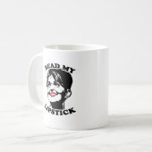 Lesen Sie meinen Lippenstift Kaffeetasse (Vorderseite Links)