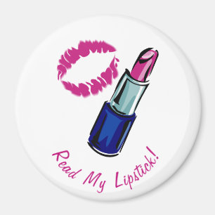 Lesen Sie meinen Lippenstift! Knopf Magnet