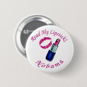 Lesen Sie meinen Lippenstift Nobama Knopf Button (Vorne & Hinten)