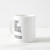 Lesen Sie nicht den folgenden lustigen Satz - Kaffeetasse (Vorderseite Links)