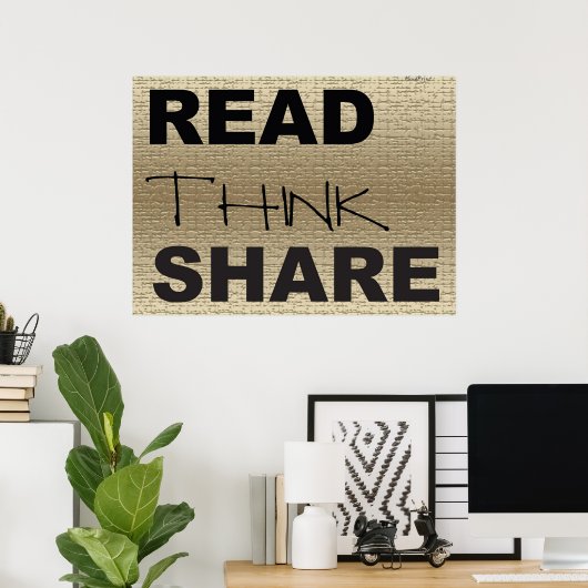 Lesen Sie Think Share Poster (Heimbüro)