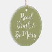 Lesen Sie trinken und sich wohlfühlen Keramik Ornament (Rechts)