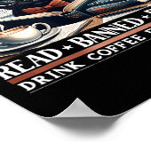 Lesen Sie verbotene Bücher trinken Kaffee Kampffäh Poster (Ecke)