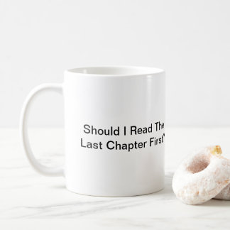 Lesen Sie zuerst das letzte Kapitel Kaffeetasse