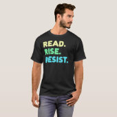 Lesen. Steigen. Widerstehen. Lesen von Buch Lover T-Shirt (Vorne ganz)
