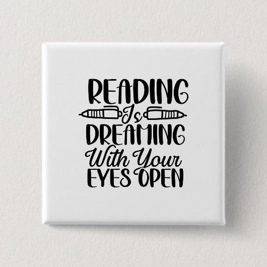 Lesen träumt mit offenen Augen Button (Vorderseite)