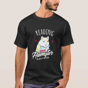 Lesen und Hamster Niedliches Sprichwort Buch Hobby T-Shirt