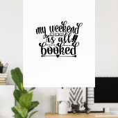 Lesen von Kunst am Wochenende ist reserviert Poster (Heimbüro)