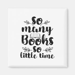 Lesen von Kunst so viele Bücher so wenig Zeit Magnet
