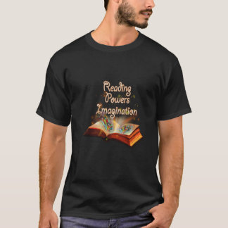 Lesen von Powern Fantasie , Zitat zum Lesen T-Shirt