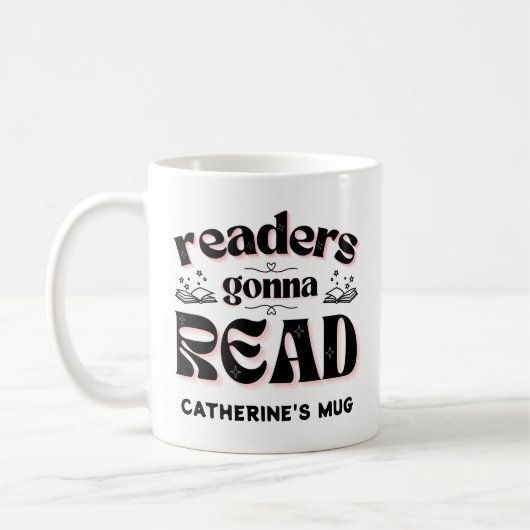 Leser Gonna lesen Buchliebhaber Custom Kaffeetasse (Links)