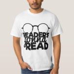 Leser lesen Funny Sprichwort Bookworm T-Shirt<br><div class="desc">Ein cooler Typografie-T - Shirt mit Brille und ein Zitat,  das lautet: "Leser werden lesen".</div>
