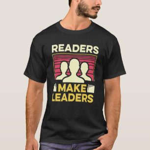 Leser Machen Führer Bücherwurm Lehrer Bibliothekar T-Shirt