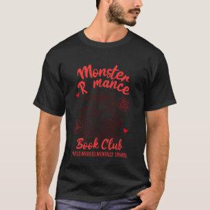 Leser von Dark Romance liest Monster Romance Buch T-Shirt