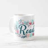 Leserfarbige Blume Slogan Kaffeetasse (Vorderseite Links)