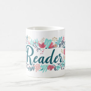 Leserfarbige Blume Slogan Kaffeetasse