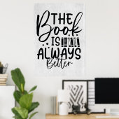 Lesergeschenk das Buch ist immer besser Poster (Heimbüro)