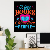 Lesergeschenk I Liebe Bücher mehr als Menschen Poster (Heimbüro)