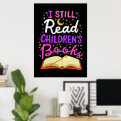 Lesergeschenk lese ich noch Kinderbücher Poster (Heimbüro)