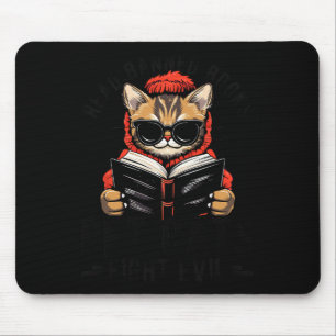 Leseverbote Bücher Hauskatzen Böse bekämpfen Böse  Mousepad