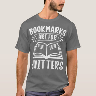 Lesezeichen sind für Buchliebhaber reserviert T-Shirt