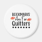 Lesezeichen sind für Quitter Magnet (Vorne)