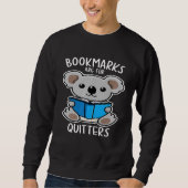 Lesezeichen sind für Quitters Niedliche Koala Lese Sweatshirt (Vorderseite)