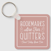 Lesezeichen sind für Quitts Personalisiert Buchklu Schlüsselanhänger (Vorderseite)