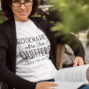 Lesezeichen sind für Quitts Personalisiert Buchklu T-Shirt