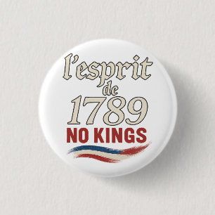 l'esprit de 1789 Keine Könige Button